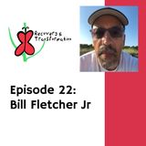 #22 Bill Fletcher Jr on Labor Organizing in the USA