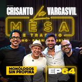 EP64 La Mesa de Trabajo con Vargasvil