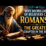 Why Millions Believe Romans 8 Is the Greatest Chapter in Scripture - Warriors of the Kingdom