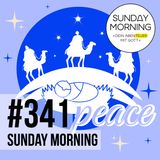 3. ADVENT - waiting for PEACE | Sunday Morning #341