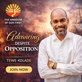 ADVANCING DESPITE OPPOSITION