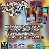 Episode 170: World Cup Craziness & Pat McAfee's Problem w/Stickers