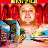 Levi Bellfield AKA The Bus Stop Killer - Serial Killer Doc