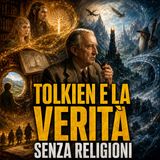 Tolkien e la verità senza religioni