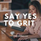 3761 Say Yes to Grit!