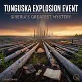Tunguska Explosion Event - The Morning the Sky Split Open