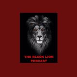 THE BLACK LION PODCAST EPISODE 2 (WORD OF THE DAY)