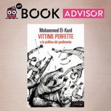 “Vittime perfette” di Mohammed El-Kurd: quando il linguaggio diventa un’arma