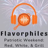 Patriotic Weekend: Red, White, & Grill