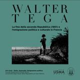 55. Walter Tega - La fine della seconda Repubblica (1851) e l’emigrazione politica e culturale in Francia