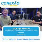 #16 | Taça das Favelas: Cufa promove 4ª edição da competição em Goiás
