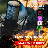 Staying Prepared and Standing Strong After Maui Wildfires