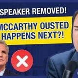Kevin McCarthy Removed as House Speaker: What Happens Next？