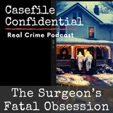 The Surgeon's Shadow: The Tepe Family Murders
