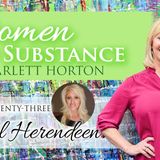 EP 73 - Guest: Angel Herendeen || WOMEN OF SUBSTANCE with DR. SCARLETT HORTON - Audio