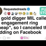 My gold digger MIL called my engagement ring cheap, [FULL STORY] - Requested Reads