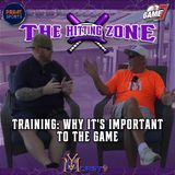 The Hitting Zone with Mitch Thomas | Training: Why It’s Important to the Game. | YBMcast