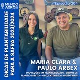 #204 MAP INOVAÇÕES EM PLANTABILIDADE COM O PROFESSOR PAULO ARBEX E MARIA CLARA SÁVIO DO GPD