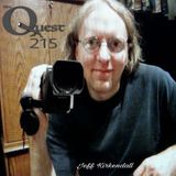 The Quest 215. Jeff Kirkendall. Actor & Filmmaker