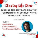 EP 288 Building the Best All-in-One SaaS Solution for Mentoring, Connectivity & Skills Development
