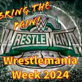 Wrestlemania Week 2024