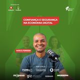 EP011: Marco Ferreira | Confiança e Segurança na Economia Digital