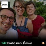 SNACK 249 Praha neni Cesko