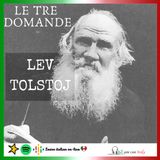 Le tre domande di Lev Tolstoj