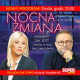NOCNA ZMIANA #1 | Kamila Biedrzycka i dr Mirosław Oczkoś