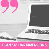 Plan "A" Has Dimensions