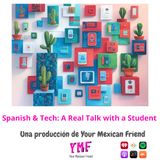 Spanish & Tech: A Real Talk with an Advanced Student