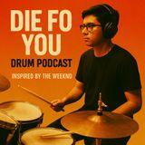 Die For You by The Weeknd