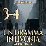 Jules Verne - Audiolibro Un dramma in Livonia 03-04