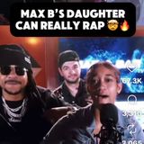 THE LEGACY CONTINUES: MAX B’S DAUGHTER GOES VIRAL WITH A FREESTYLE