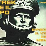 Star Trek: Oltre il tempo. Episodio 5: Il volto del nemico. Parte 3 di 3