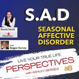 SAD Seasonal Affective Disorder Explained with Solutions [Ep. 602]