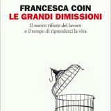 Francesca Coin "Lavoreremo fino alla tomba?"