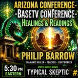 Shamanic Healing and Readings & Raising Earth's Frequency | Philip Barrow - TSP # 2695