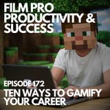 10 WAYS TO GAMIFY YOUR CAREER #172