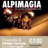 ALPIMAGIA, l'incantesimo fotografico di Stefano Torrione.