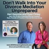 Don't Walk Into Your Divorce Mediation Unprepared