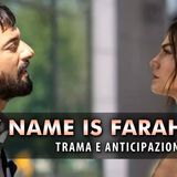 Anticipazioni My Name Is Farah, Puntate Turche: Tahir Rifiuta Di Assassinare Farah!