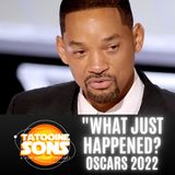 What Just Happened? The Oscars 2022