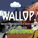 Wallop! Puntata 50 - Un biscotto nell'acqua