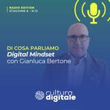 Come sviluppare un Digital Mindset per il tuo lavoro o per la tua azienda