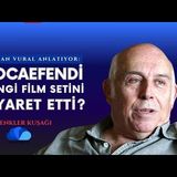 HOCAEFENDİ HANGİ FİLM SETİNİ ZİYARET ETTİ - RENKLER KUŞAĞI - GÜRKAN VURAL