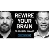 How to Rewire Your Brain & Learn Faster _ Dr. Michael Kilgard