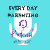 S1E1: Why Should I Listen to this Parenting Podcast?