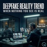 Deepfake Reality Trend - 96% of Deepfakes Are Porn and We're Not Talking About It