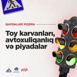 Toy karvanları, avtoxuliqanlıq və piyadalar I Qaydaları pozma